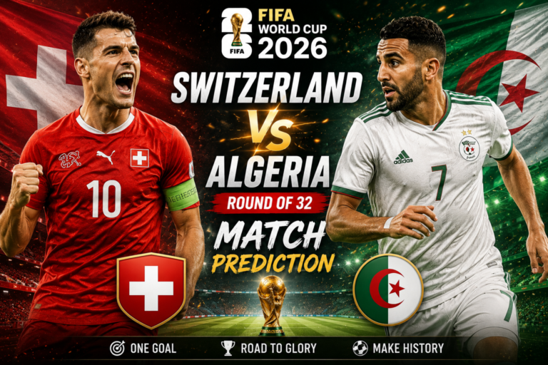 Switzerland vs Algeria Match Prediction: FIFA World Cup 2026
